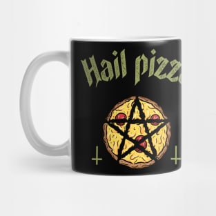 Hail pizza Mug